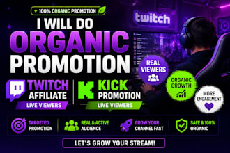do organic promotion twitch affiliate  live viewers kick promotion twitch viewer