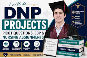 do dnp projects, picot questions, ebp and nursing
