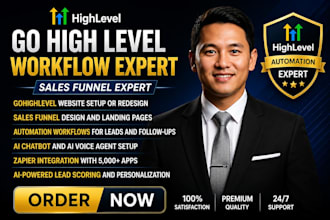 your go high level workflow expert gohighlevel website and sales funnel expert
