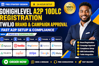 gohighlevel a2p 10dlc registration brand and campaign approval twilio a2p setup