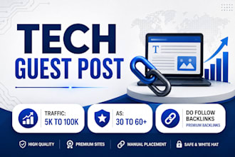 provide high authority tech backlinks and tech guest post