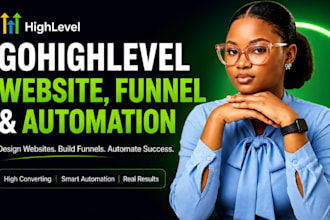design gohighlevel website, ghl landing page, sales funnel and ghl automation