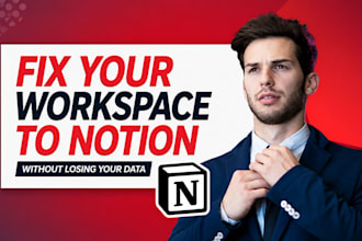 fix your workspace to notion without losing your data