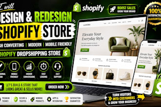 redesign and design shopify drop shipping website, design shopify store