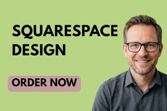 build squarespace website, squarespace design, squarespace redesign