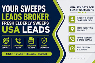 be your sweeps leads broker, fresh elderly sweeps leads, USA leads