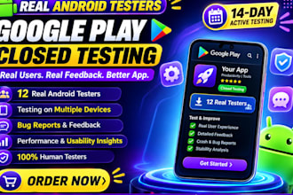 provide 12 testers google play testers android app testing beta testing