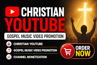 christian youtube gospel music video promotion christian channel monetization