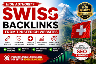 build high authority swiss backlinks from trusted ch  websites for seo