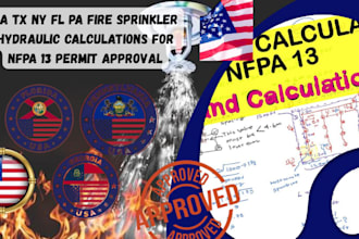 ca tx ny fl pa fire sprinkler hydraulic calculations for nfpa 13 permit approval