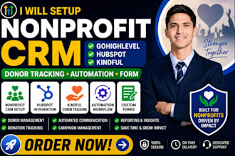 setup nonprofit CRM gohighlevel hubspot kindful donor tracking automation form