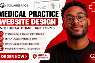 build squarespace private medical practice website with hipaa compliant forms