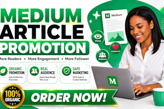do medium article promotion and increase engagement, audience and followers