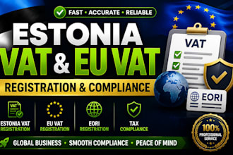 do estonia vat, eu vat, eori registration and tax compliance