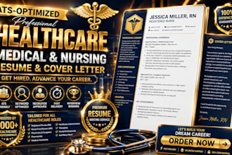 write ats healthcare, medical, nursing resume and cover letter