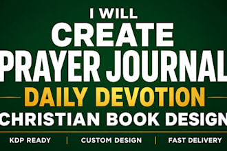 create prayer journal, daily devotion, christian book design