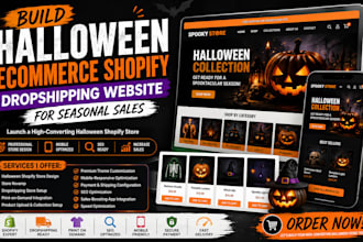 build revamp halloween ecommerce shopify dropshipping website for seasonal sales