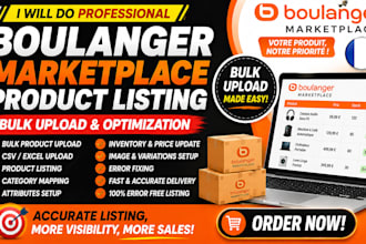 boulanger marketplace product listing bulk upload  catalog management