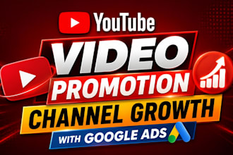 do youtube video promotion and channel growth with google ads