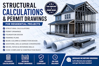 prepare structural calculations and permit drawings for california and arizona