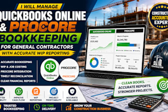 manage quickbooks online, procore bookkeeping for general contractors with wip
