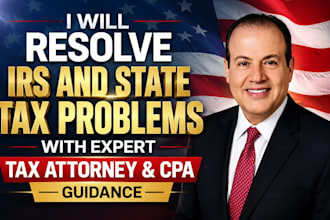 resolve irs and state tax problems with expert tax attorney and CPA guidance