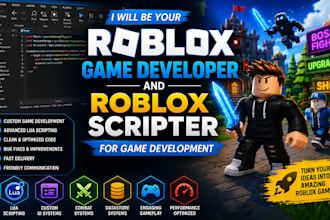 be your roblox scripter and roblox game developer for game development