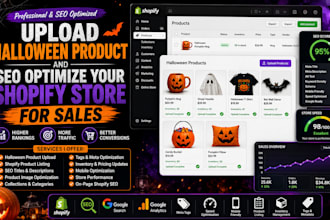 upload halloween product and seo optimize your shopify store to increase sales