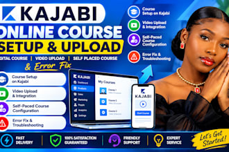 do kajabi online course, digital course, video upload, self placed course error