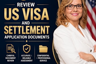 review US visa and settlement application documents