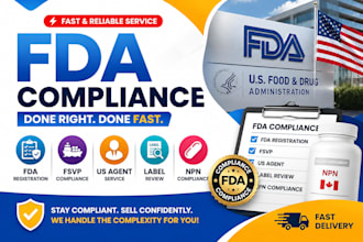 do fda registration, fsvp, US agent, label review and npn compliance fast