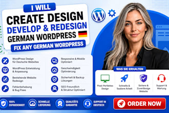 create design, develop and redesign german wordpress, fix any german wordpress