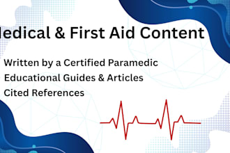 write expert medical articles, health blogs, and first aid content
