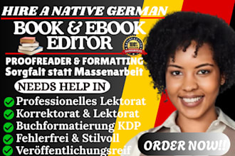 provide native german book editing, formatting, proofreading and paperback