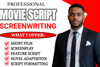 do movie script writing, write movie script editing, screenwriting, film script