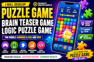 develop a puzzle game, brain teaser game, logic puzzle game for mobile and web
