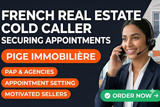 do french real estate cold calling démarchage téléphonique appointment setting