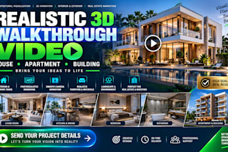 create realistic architectural 3d walkthrough videos for houses and build