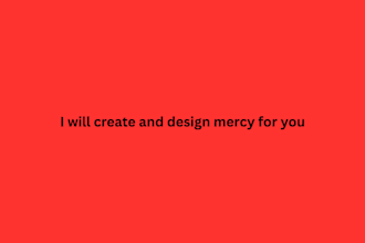 create and design mercy for you
