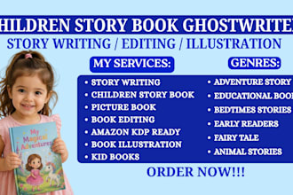 ghost write your children book, story book, story writing and kids book