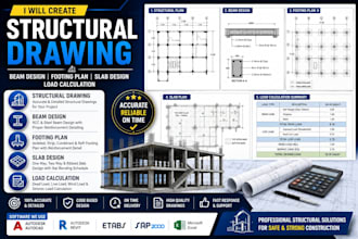 create structural drawing, beam design,  footing plan, slab and load calculation