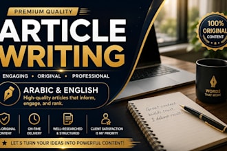 write and translate professional arabic and english articles