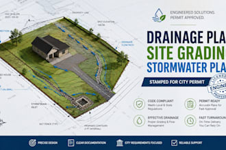 design drainage plan, site grading, stormwater plans stamped for city permit