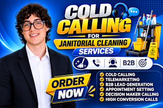 janitorial cold calling, cold calling, janitorial cleaning services, cold caller