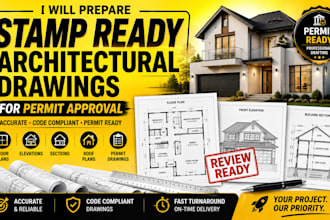 prepare stamp ready architectural drawings for permit approval
