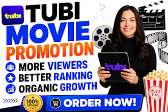 do organic tubi promotion, boost tubi movie, increase viewers and ranking