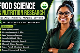 assist with food science, nutrition, biomedical research, and scientific writing