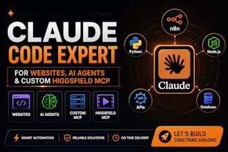 claude code expert for websites, ai agents, and custom higgsfield mcp servers