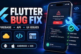 fix flutter app bugs, firebase issues, and API errors