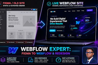 be your webflow expert for figma to webflow and webflow redesign